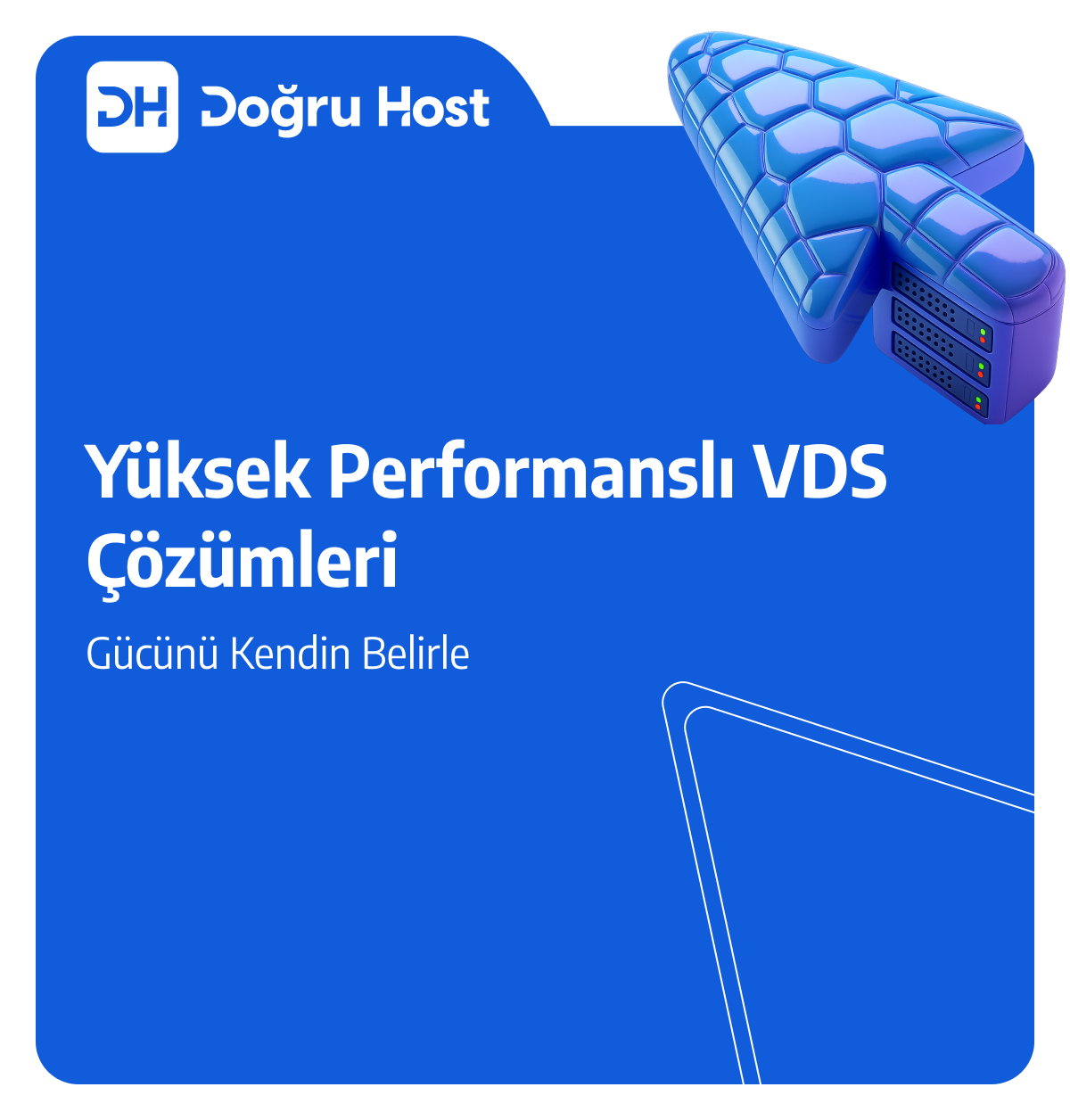 VDS Sanal Sunucu | Yüksek Performanslı VDS – DoğruHost - Gücünüzü Katlayan Sanal Sunucular